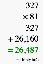 How to calculate 327 times 81 using long multiplication