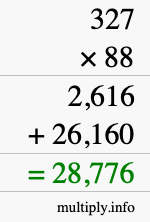 How to calculate 327 times 88 using long multiplication How to calculate 327 times 88 using long multiplication