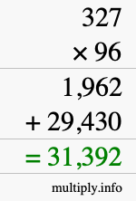 How to calculate 327 times 96 using long multiplication