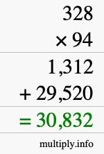 How to calculate 328 times 94 using long multiplication How to calculate 328 times 94 using long multiplication