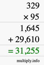 How to calculate 329 times 95 using long multiplication How to calculate 329 times 95 using long multiplication