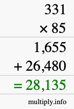 How to calculate 331 times 85 using long multiplication How to calculate 331 times 85 using long multiplication