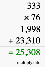 How to calculate 333 times 76 using long multiplication