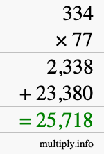 How to calculate 334 times 77 using long multiplication