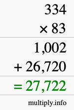How to calculate 334 times 83 using long multiplication How to calculate 334 times 83 using long multiplication