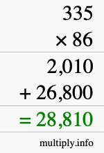 How to calculate 335 times 86 using long multiplication How to calculate 335 times 86 using long multiplication
