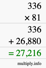 How to calculate 336 times 81 using long multiplication