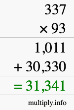 How to calculate 337 times 93 using long multiplication How to calculate 337 times 93 using long multiplication