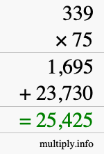 How to calculate 339 times 75 using long multiplication How to calculate 339 times 75 using long multiplication