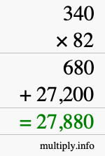 How to calculate 340 times 82 using long multiplication How to calculate 340 times 82 using long multiplication