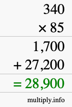 How to calculate 340 times 85 using long multiplication How to calculate 340 times 85 using long multiplication