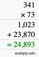 How to calculate 341 times 73 using long multiplication
