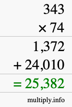 How to calculate 343 times 74 using long multiplication