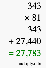 How to calculate 343 times 81 using long multiplication