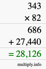 How to calculate 343 times 82 using long multiplication