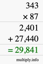 How to calculate 343 times 87 using long multiplication