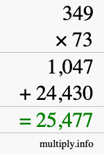 How to calculate 349 times 73 using long multiplication