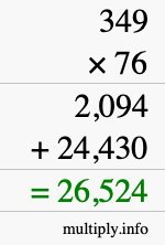 How to calculate 349 times 76 using long multiplication