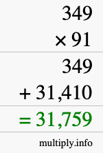 How to calculate 349 times 91 using long multiplication