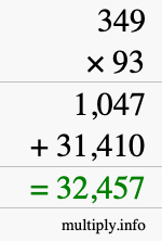 How to calculate 349 times 93 using long multiplication