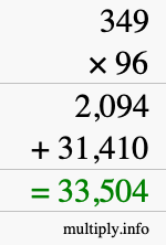 How to calculate 349 times 96 using long multiplication