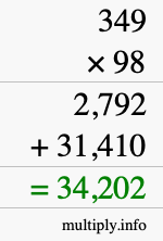 How to calculate 349 times 98 using long multiplication