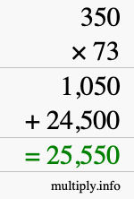How to calculate 350 times 73 using long multiplication