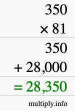 How to calculate 350 times 81 using long multiplication