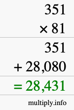 How to calculate 351 times 81 using long multiplication