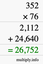 How to calculate 352 times 76 using long multiplication