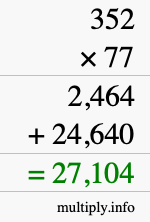 How to calculate 352 times 77 using long multiplication