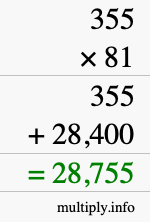 How to calculate 355 times 81 using long multiplication