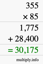 How to calculate 355 times 85 using long multiplication How to calculate 355 times 85 using long multiplication