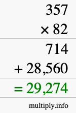 How to calculate 357 times 82 using long multiplication