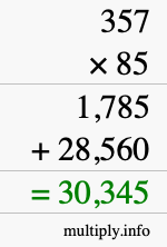 How to calculate 357 times 85 using long multiplication