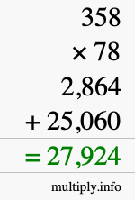 How to calculate 358 times 78 using long multiplication