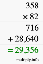 How to calculate 358 times 82 using long multiplication