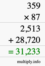 How to calculate 359 times 87 using long multiplication How to calculate 359 times 87 using long multiplication