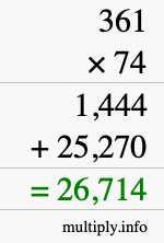 How to calculate 361 times 74 using long multiplication How to calculate 361 times 74 using long multiplication