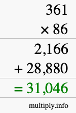 How to calculate 361 times 86 using long multiplication How to calculate 361 times 86 using long multiplication