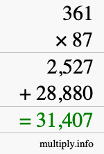 How to calculate 361 times 87 using long multiplication How to calculate 361 times 87 using long multiplication