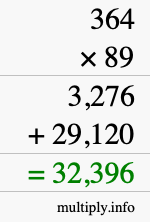 How to calculate 364 times 89 using long multiplication How to calculate 364 times 89 using long multiplication