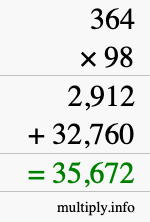 How to calculate 364 times 98 using long multiplication How to calculate 364 times 98 using long multiplication