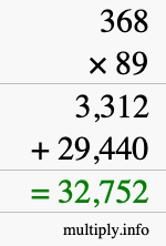 How to calculate 368 times 89 using long multiplication How to calculate 368 times 89 using long multiplication