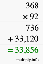 How to calculate 368 times 92 using long multiplication How to calculate 368 times 92 using long multiplication