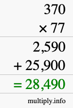How to calculate 370 times 77 using long multiplication How to calculate 370 times 77 using long multiplication
