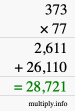 How to calculate 373 times 77 using long multiplication How to calculate 373 times 77 using long multiplication