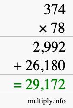 How to calculate 374 times 78 using long multiplication How to calculate 374 times 78 using long multiplication
