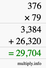 How to calculate 376 times 79 using long multiplication How to calculate 376 times 79 using long multiplication