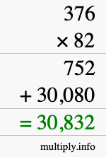 How to calculate 376 times 82 using long multiplication How to calculate 376 times 82 using long multiplication